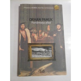   FORTAREATA  ALBA  (roman)  -  ORHAN  PAMUK